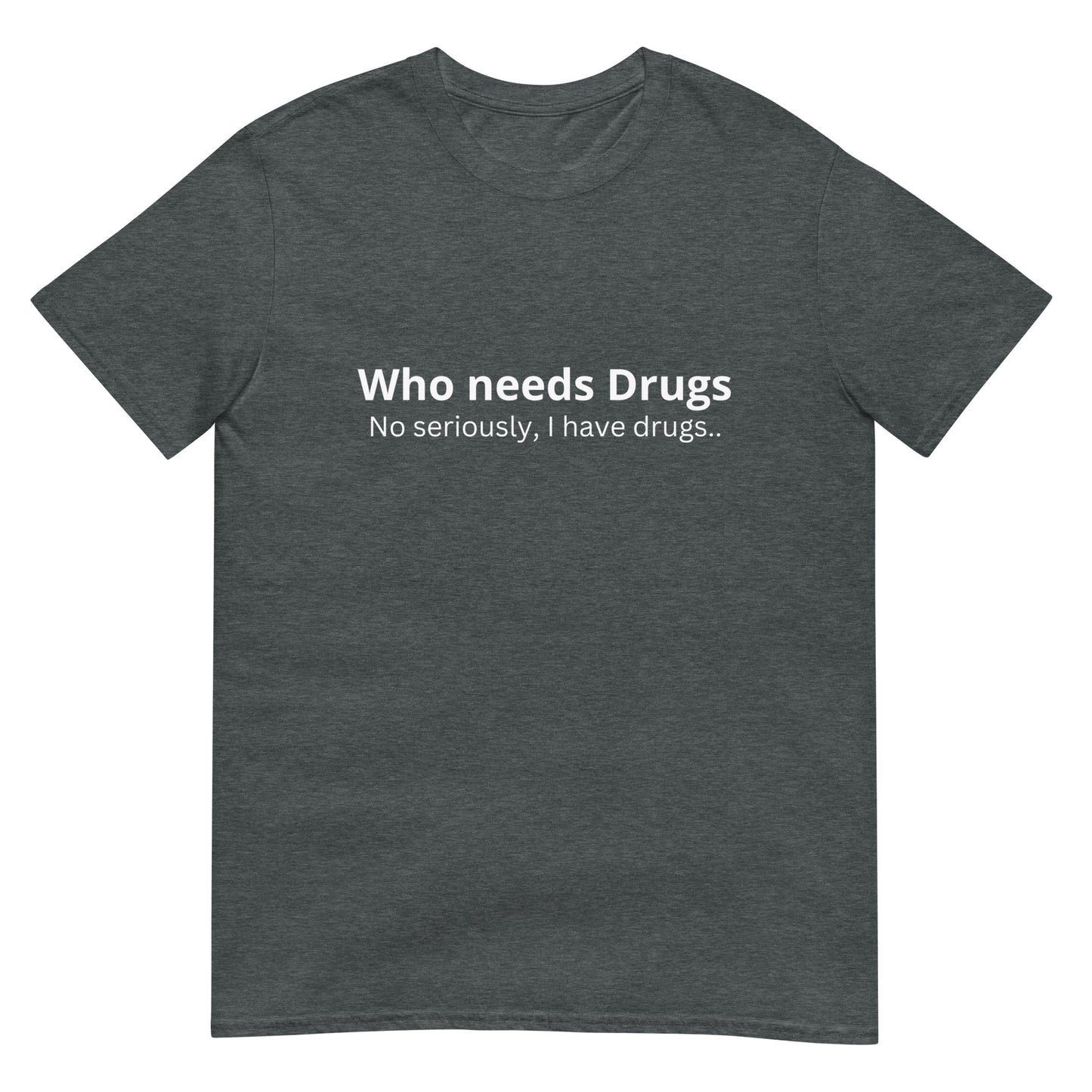 Drugs Premium T-Shirt
