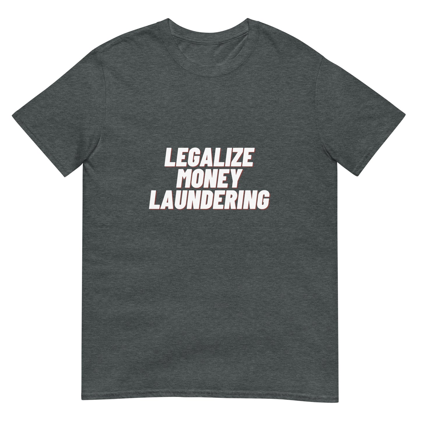 Money Laundering Premium T-Shirt