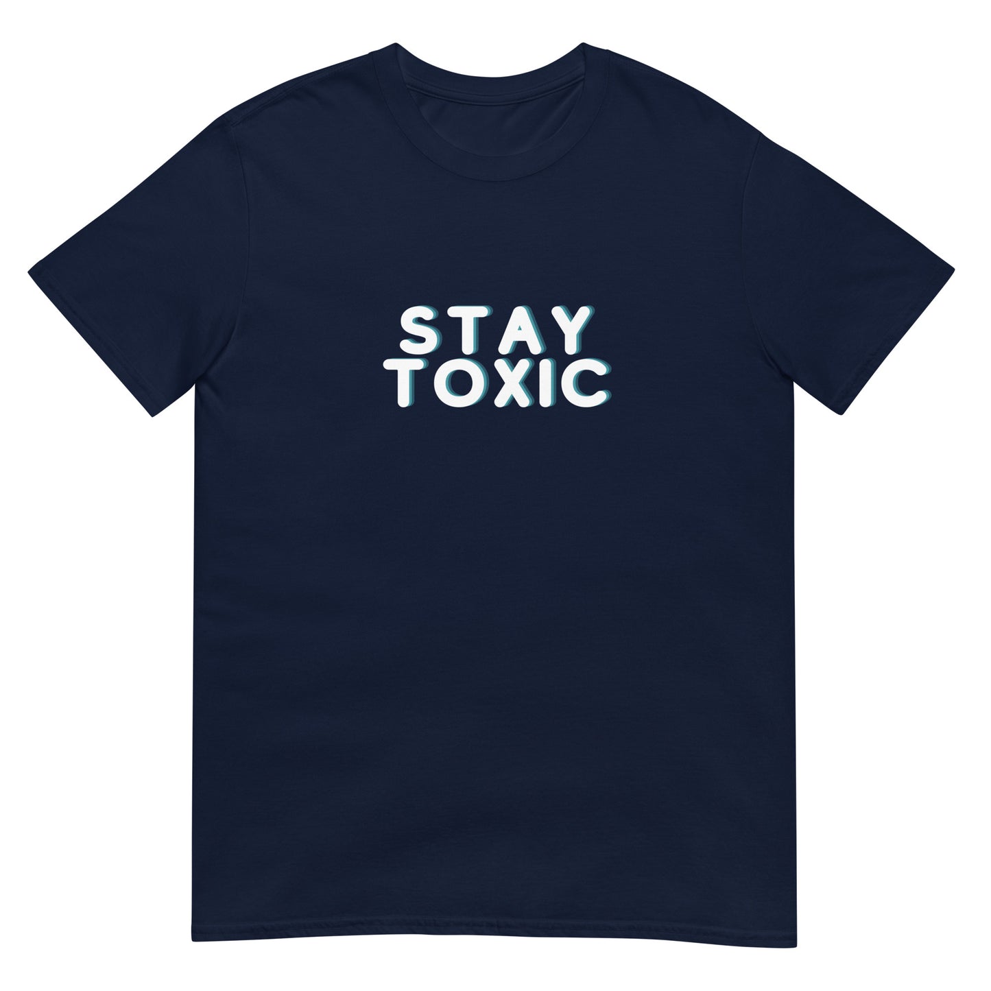 Stay Premium Toxic T-Shirt
